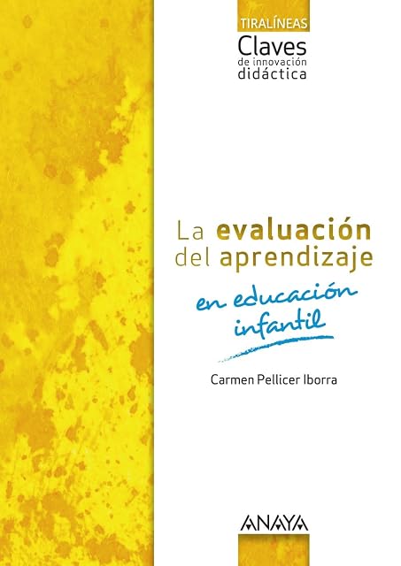 Portada de La Evaluación del Aprendizaje en Educación Infantil 3 Años / 4 Años /