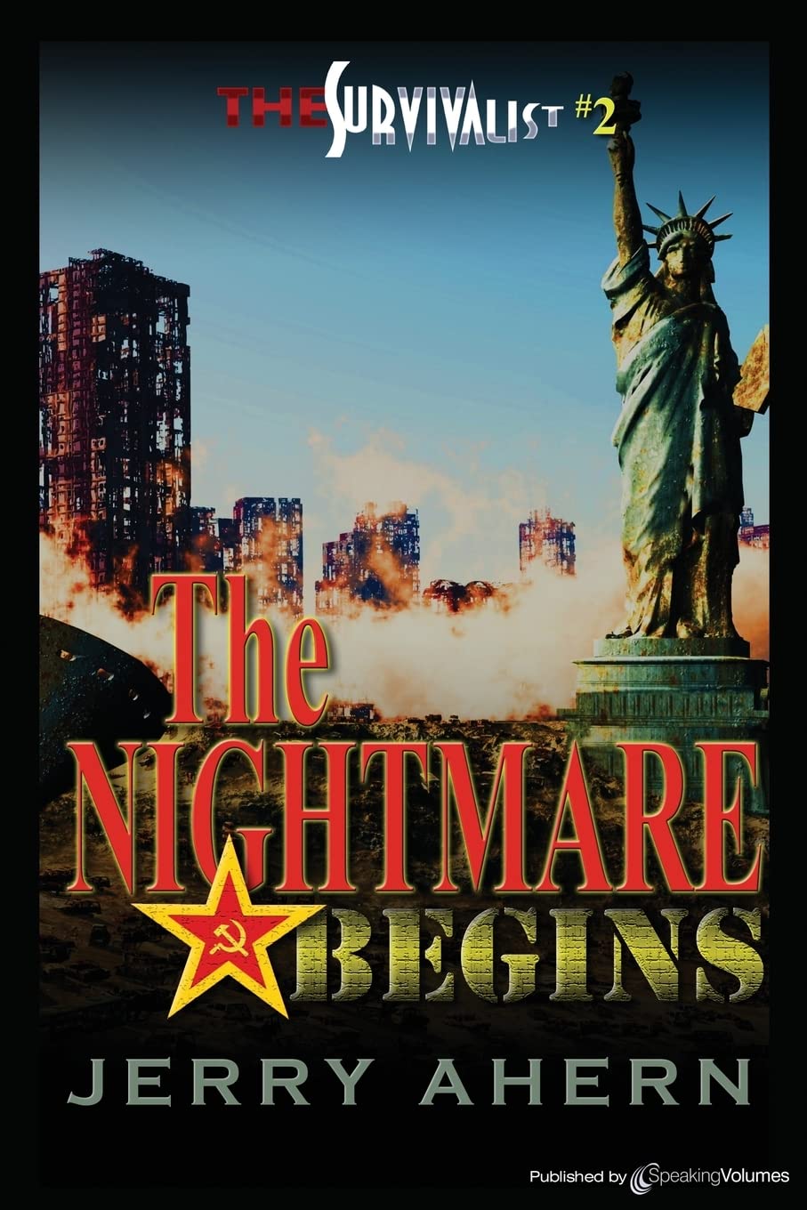 The Nightmare Begins: The Survivalist: Volume 2