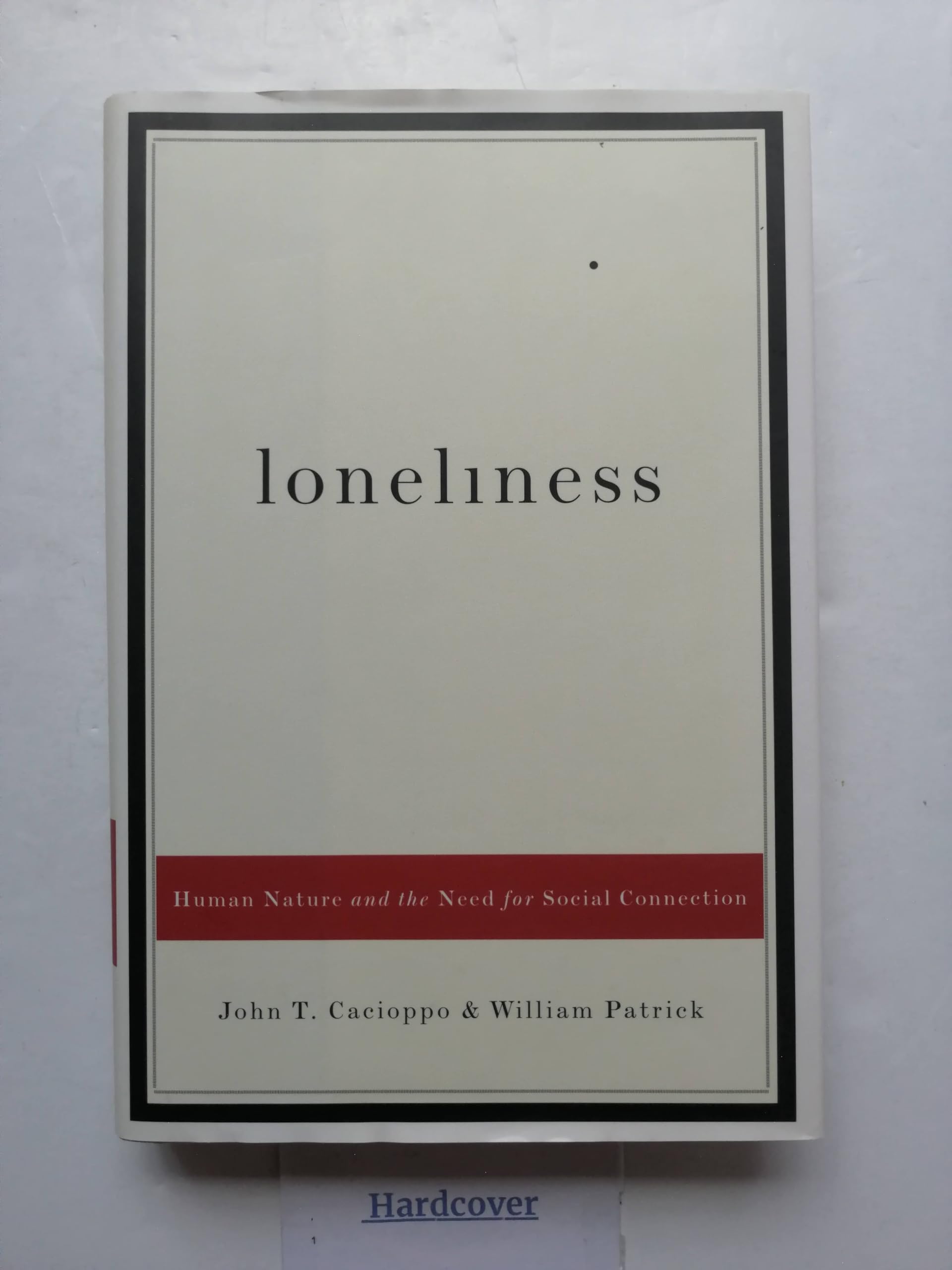 Loneliness – Human Nature and The Need for Social Connection