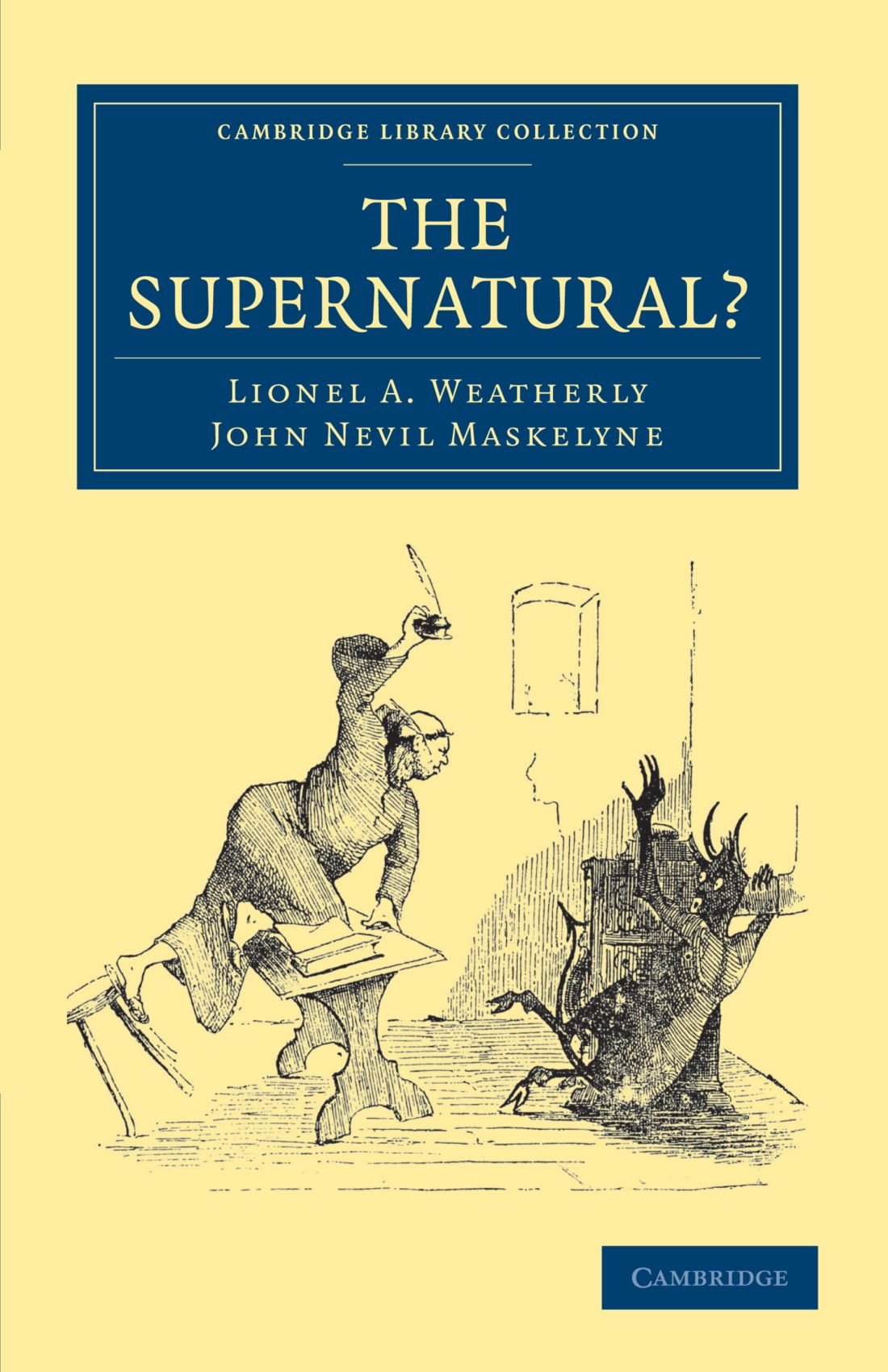 The Supernatural? (Cambridge Library Collection - Spiritualism and Esoteric Knowledge)