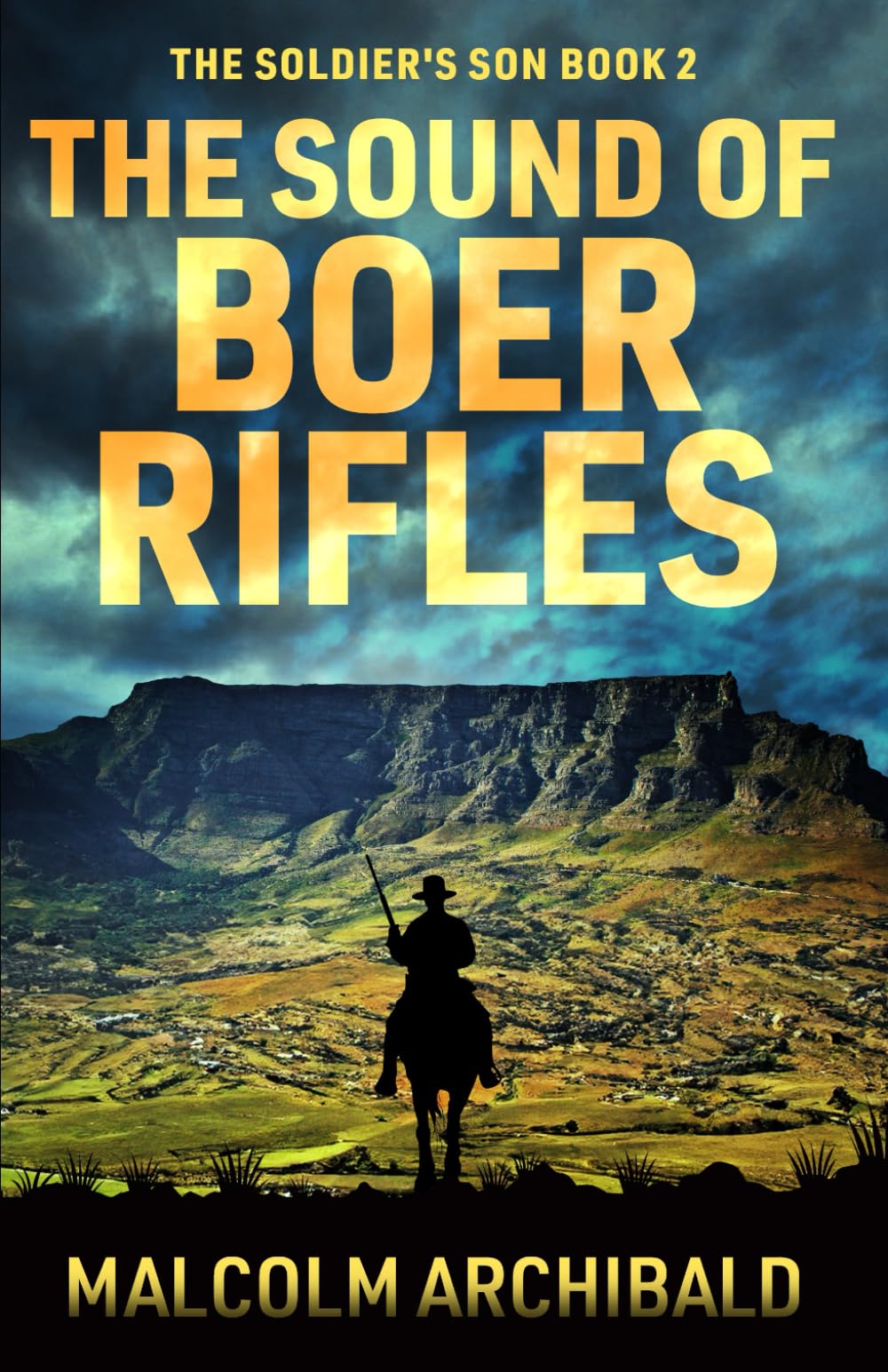 The Sound of Boer Rifles (The Soldier's Son)