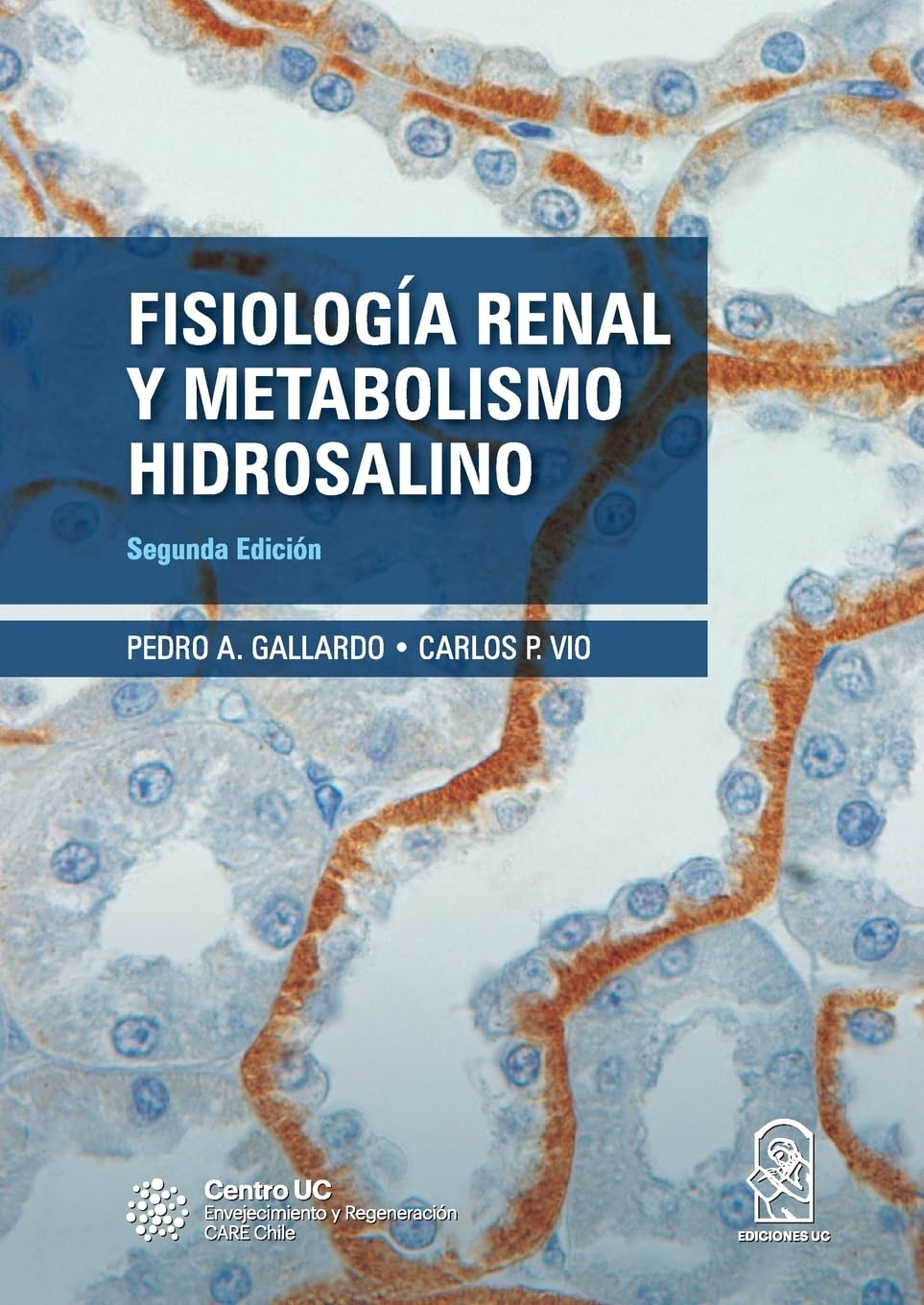 Fisiología renal y metabolismo hidrosalino: Segunda edición