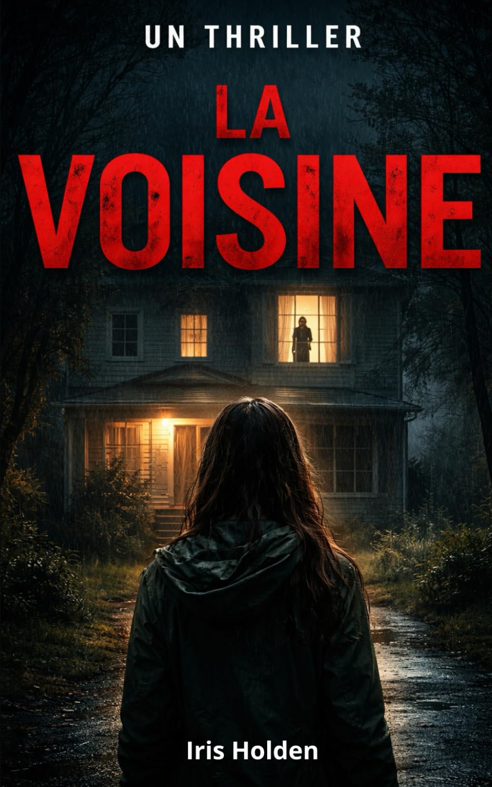 La Voisine: Thriller psychologique français — La voisine, le mur mitoyen, la minute 3h13