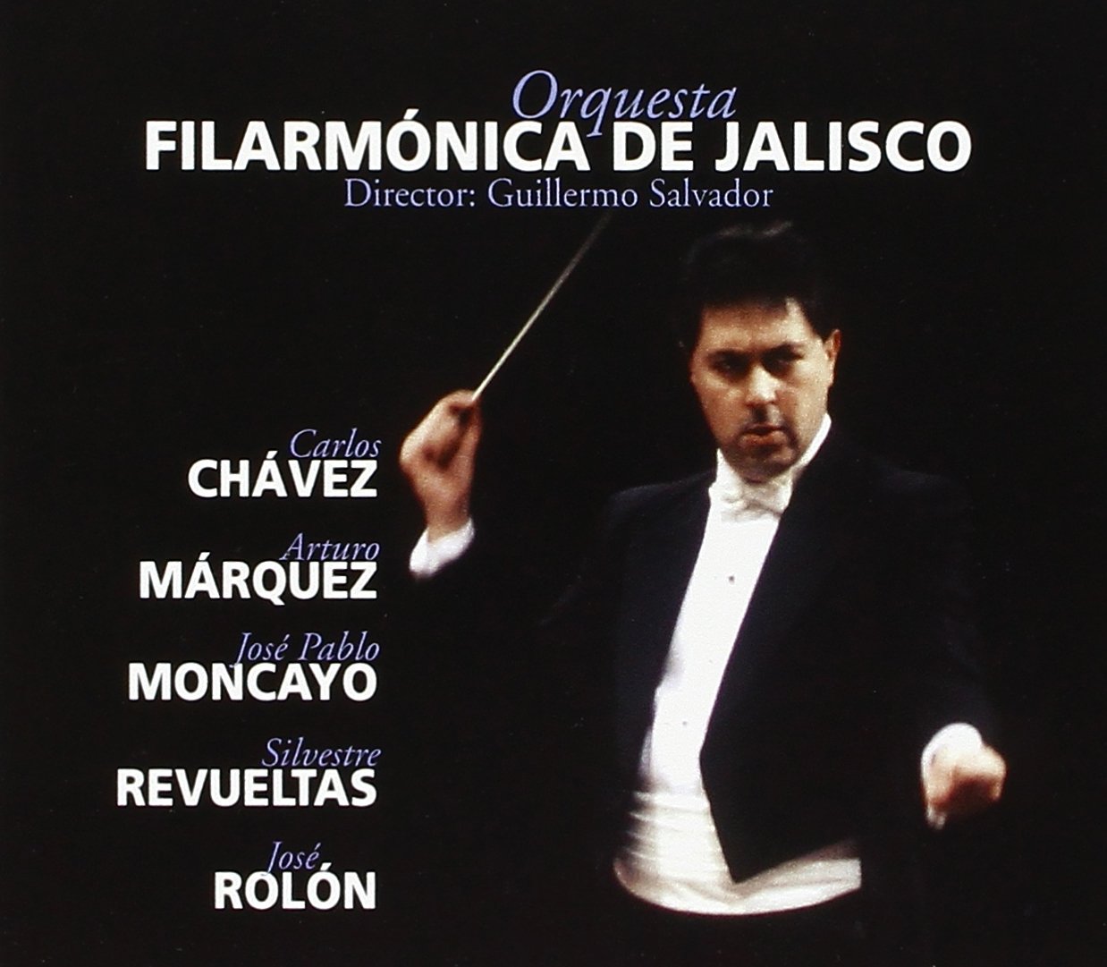Chávez, Márquez, Moncayo, Revueltas, Rolón [Audio CD]