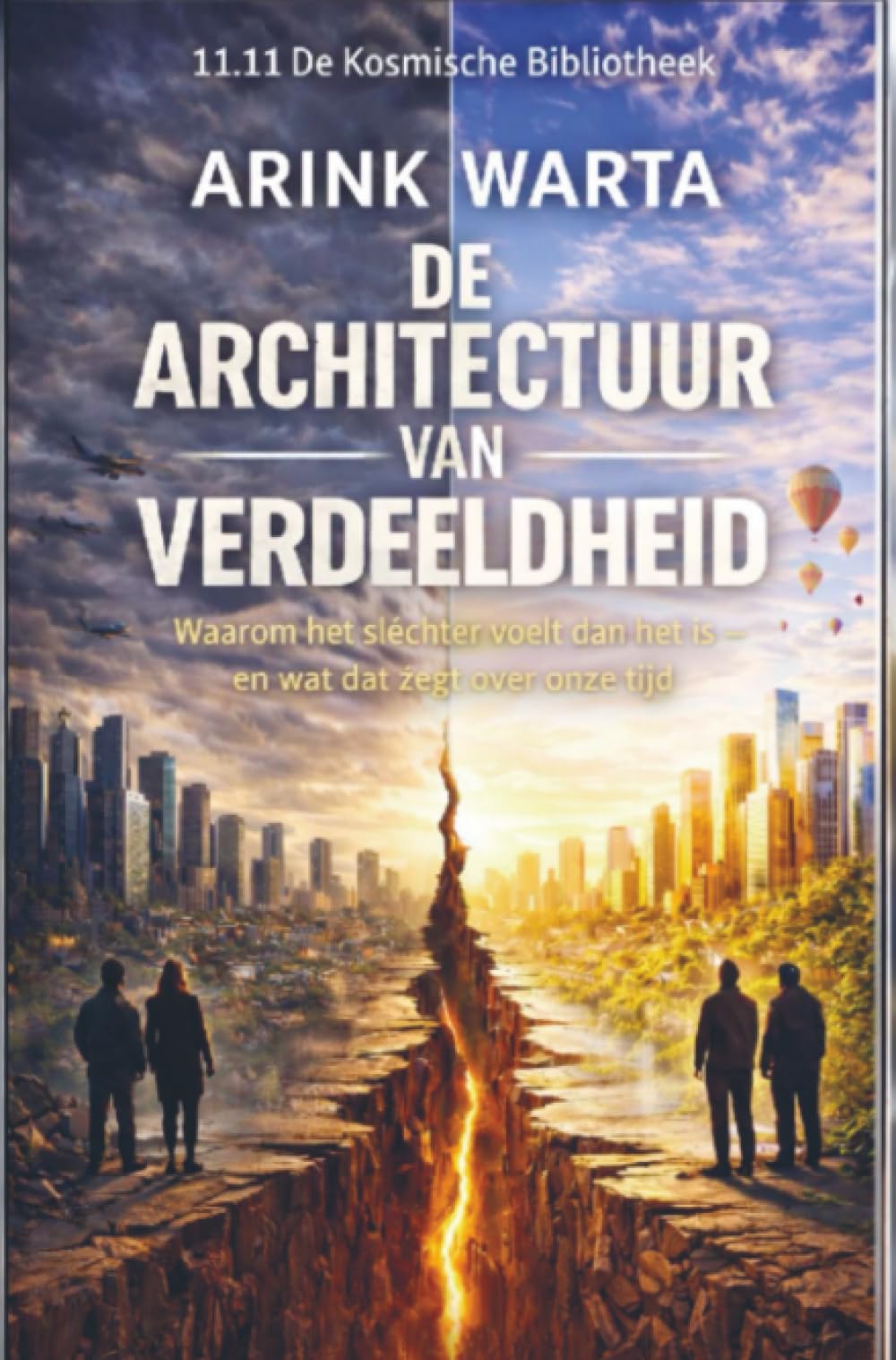DE ARCHITECTUUR VAN VERDEELDHEID: 11.11 De Kosmische Bibliotheek