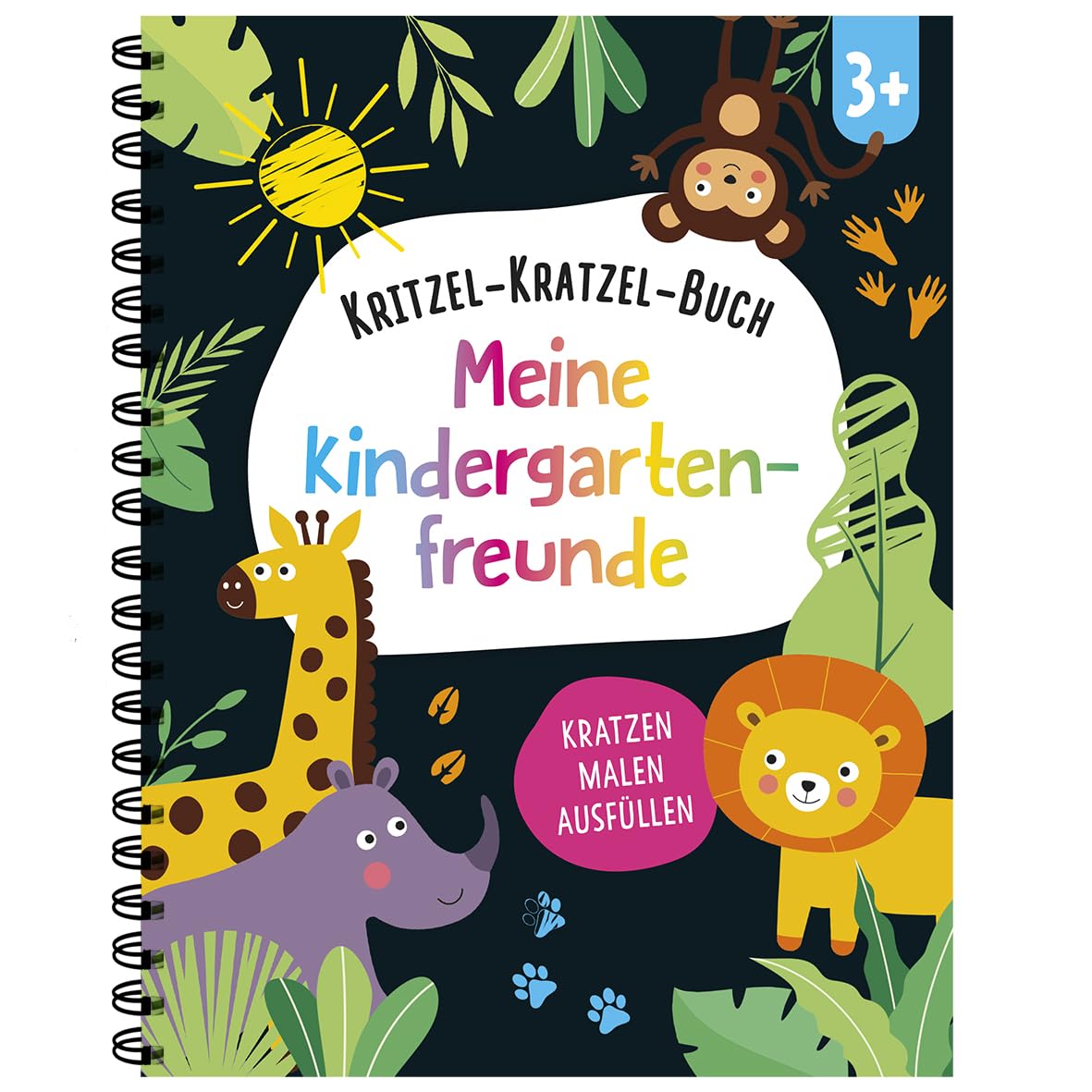 Kritzel-Kratzel-Buch Meine Kindergarten-Freunde: Kratzen Malen Ausfüllen I Ab 3 Jahren