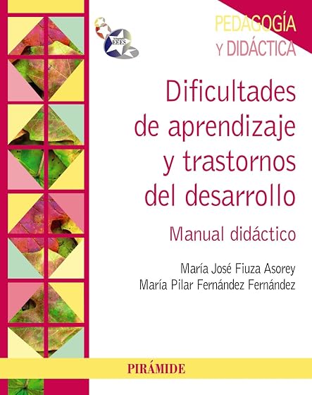 Dificultades de Aprendizaje y Trastornos del Desarrollo: Manual D Idac