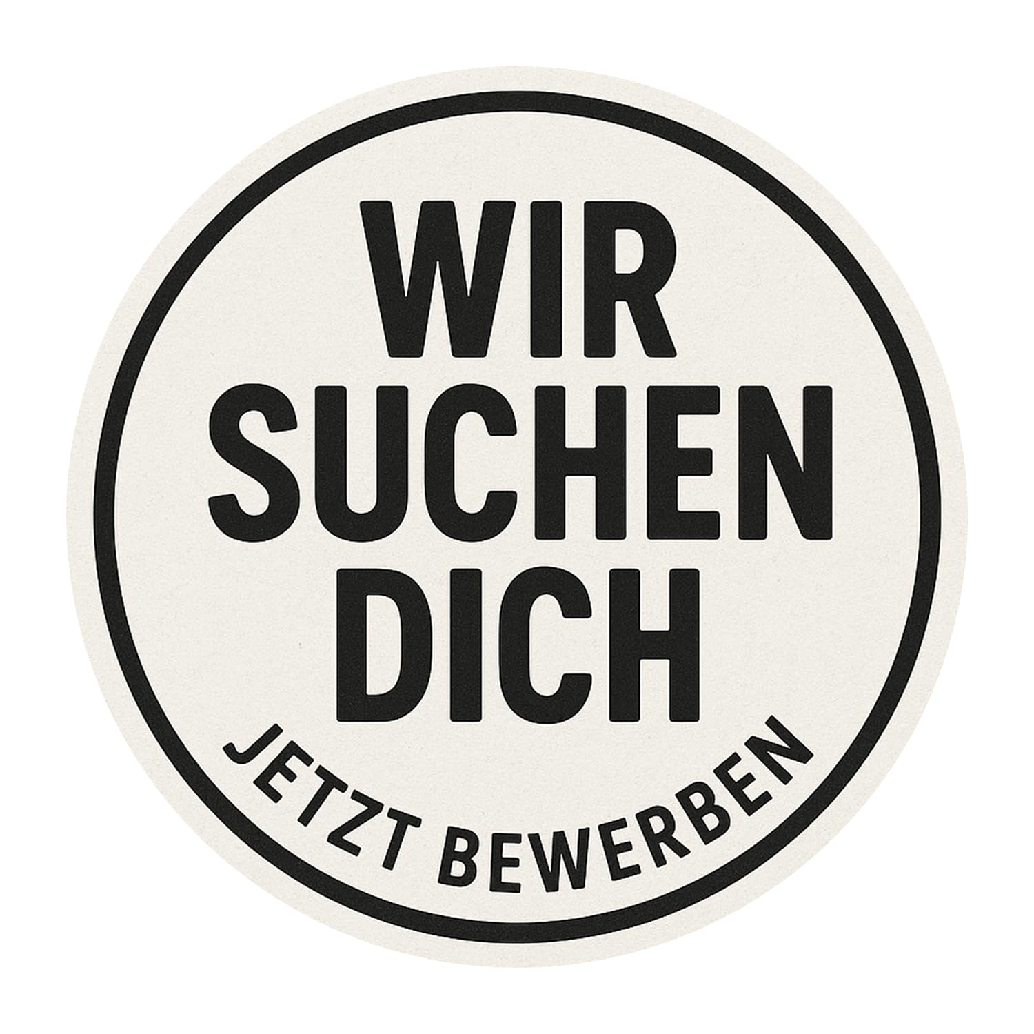 "Wir suchen dich" Mitarbeiter, Angestellte, Bewerber Anzeige Digitaldruck Aufkleber Folie Sticker für Schaufenster, Tür, etc. Hinweis Folie | rund | wasserfest DAF-129 (50 x 50 cm)