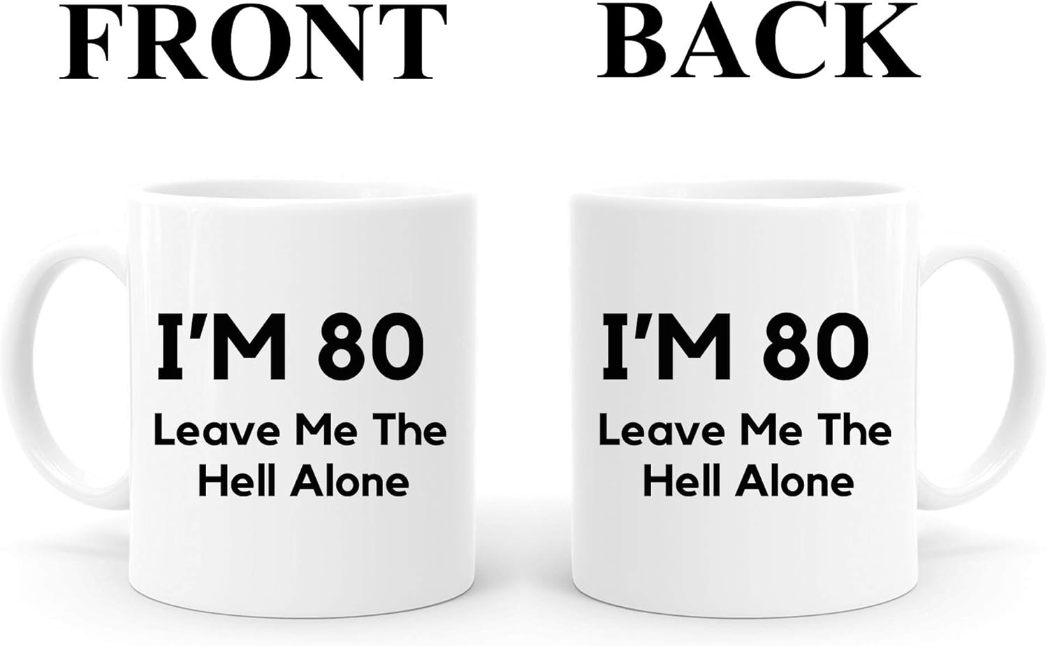 80th Birthday Gifts For Men,11 Ounces, Funny I Am 80 Leave Me The Hell Alone Coffee Mugs,1942 80 Year Old Birthday Gifts for Him, Friend, Dad, Brother, Husband, Grandpa, Coworker - Image 5