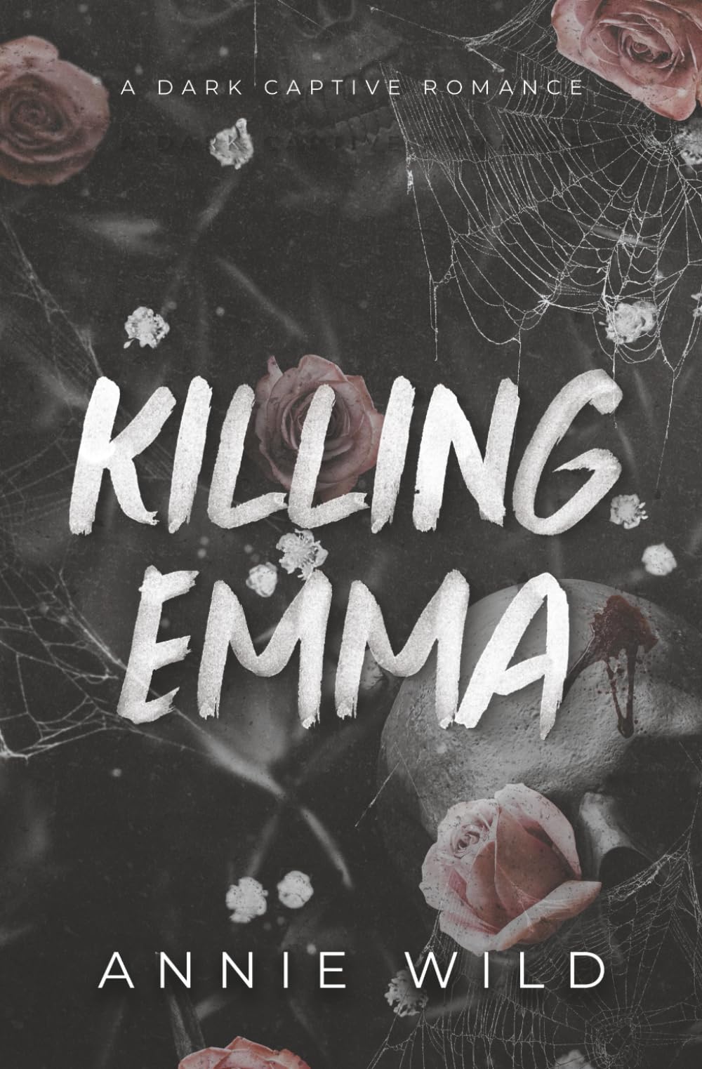 Killing Emma: A Dark Captive Romance (Unhinged Hitmen)