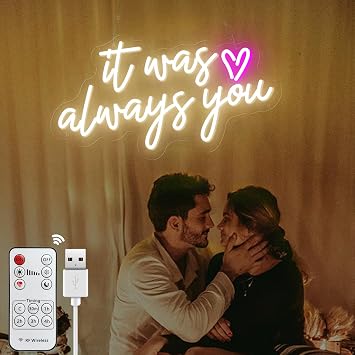 It Was Always You Neon Sign with Remote for Wall Decor, 16x9 Inch Timed Dimmable LED Neon Light, USB Powered Light Up Signs for Bedroom Wedding Birthday Party, Halloween Christmas Gifts Warm White