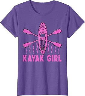 Kayak for Women Girls Kayaking Canoe Kayaker Kayak Lover T-Shirt