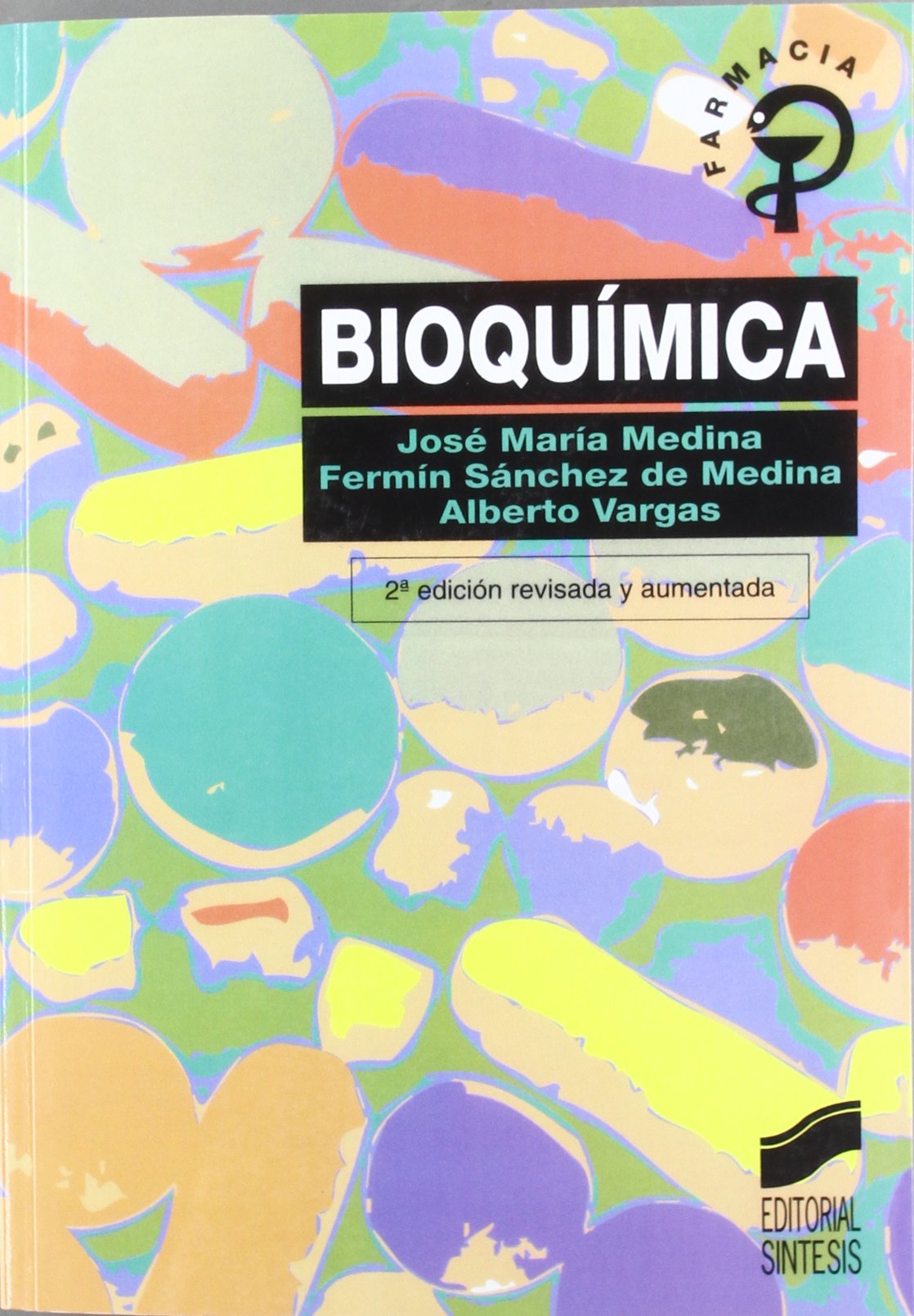 Bioquímica: 2 (Síntesis farmacia)