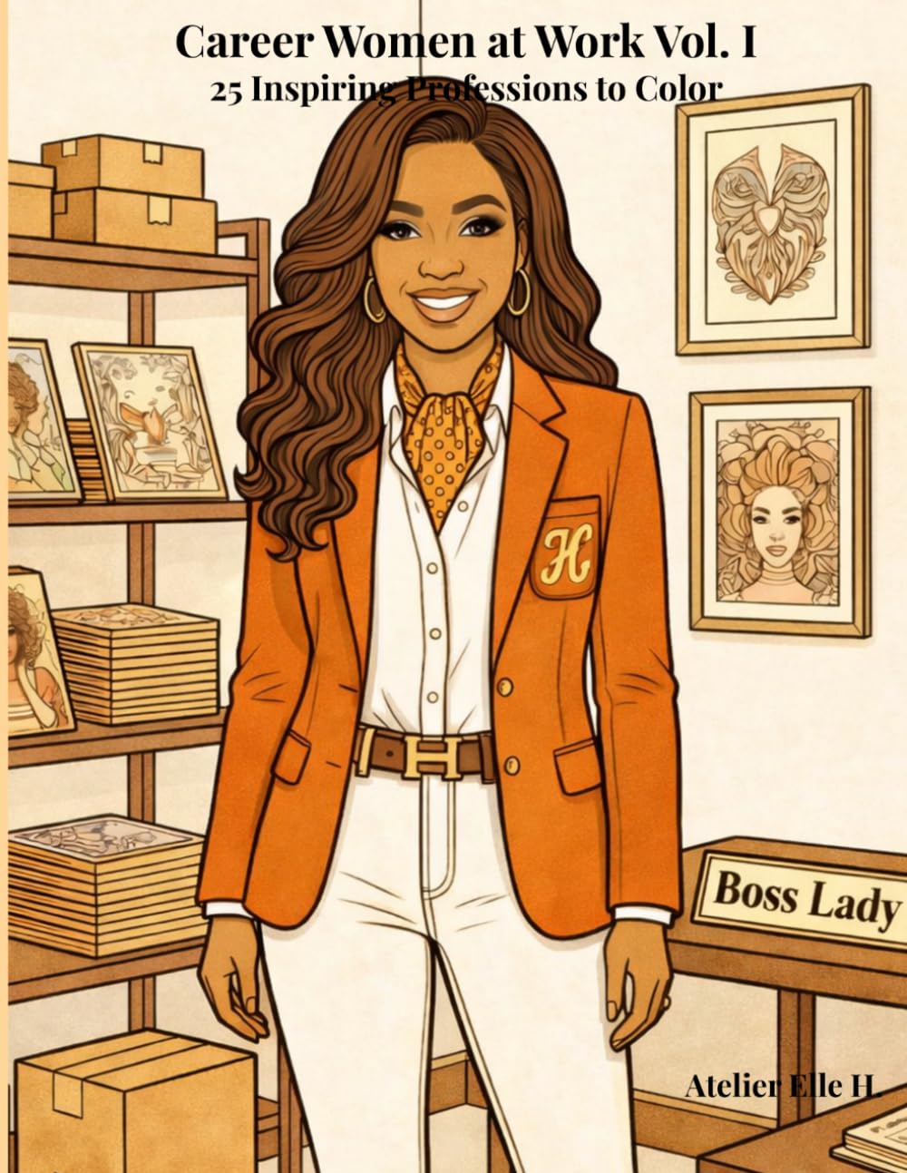 Career Women at Work – Vol. I: 25 Inspiring Professions to Color