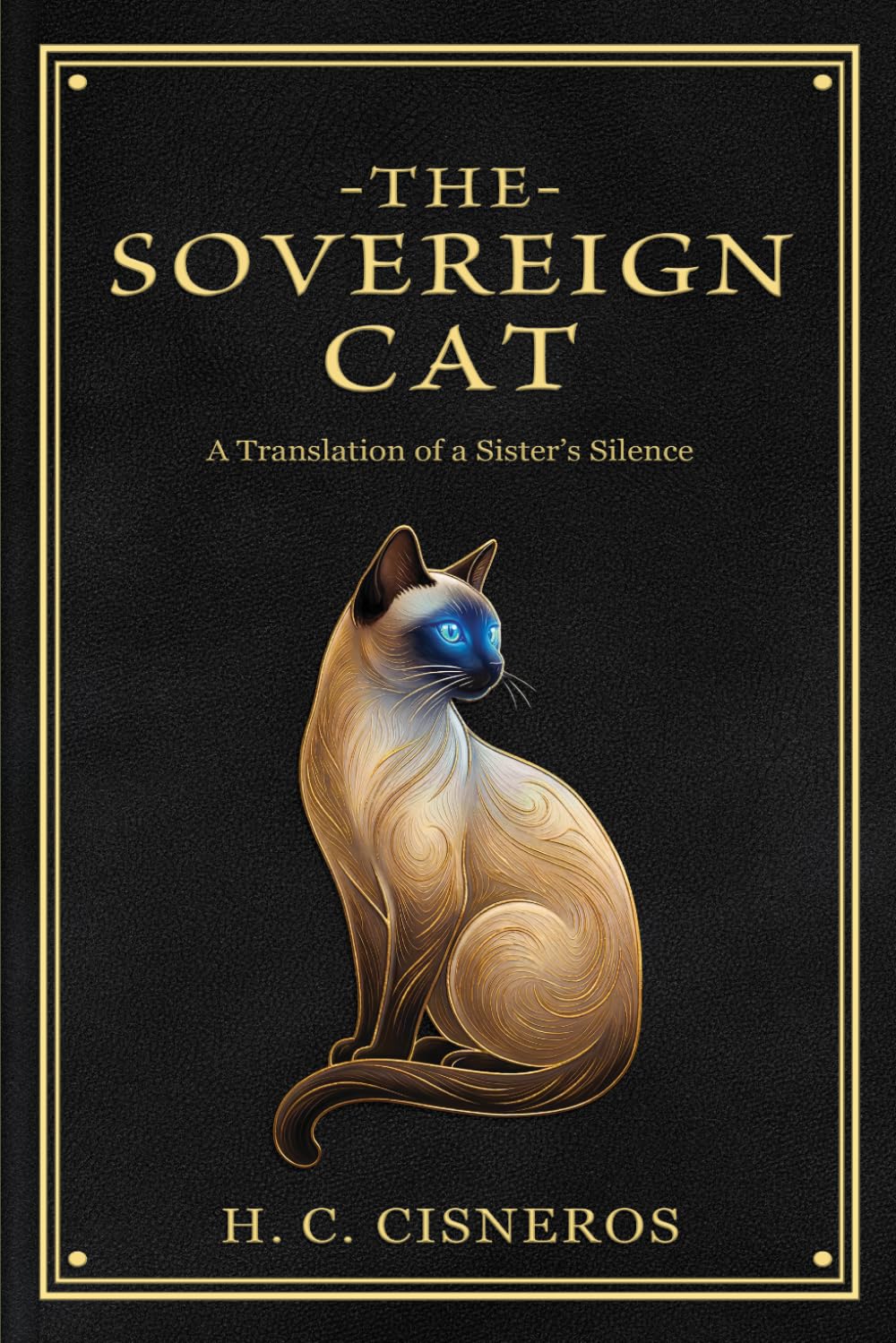 The Sovereign Cat: A Biographical Poetry Collection on Sisterhood, Grief, and Healing