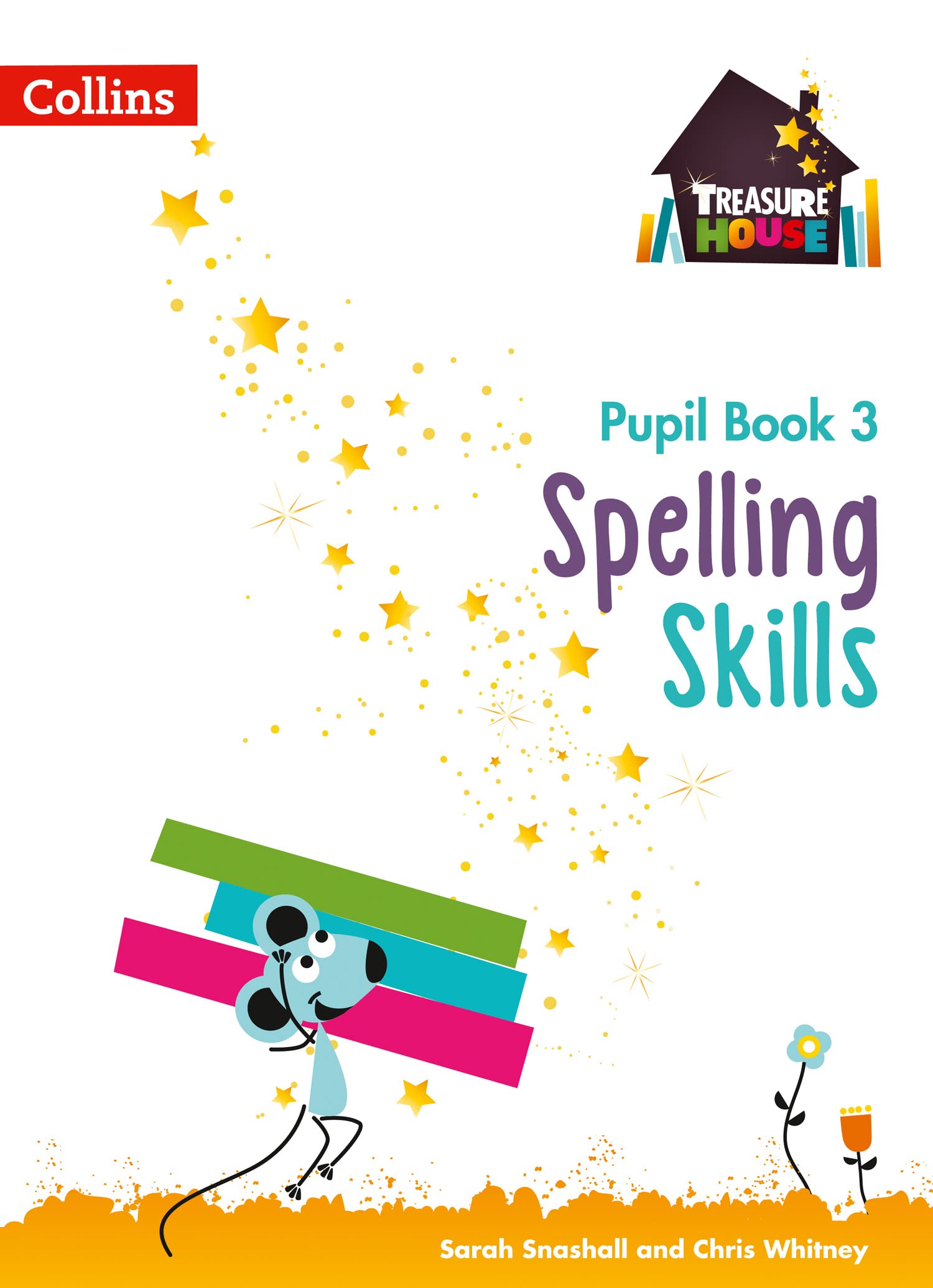 Spelling Skills Pupil Book 3 (Treasure House) Paperback – 26 Jun. 2017
