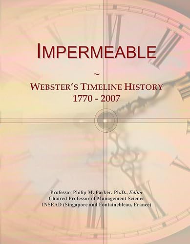 Impermeable Webster's Timeline History, 1770 - 2007