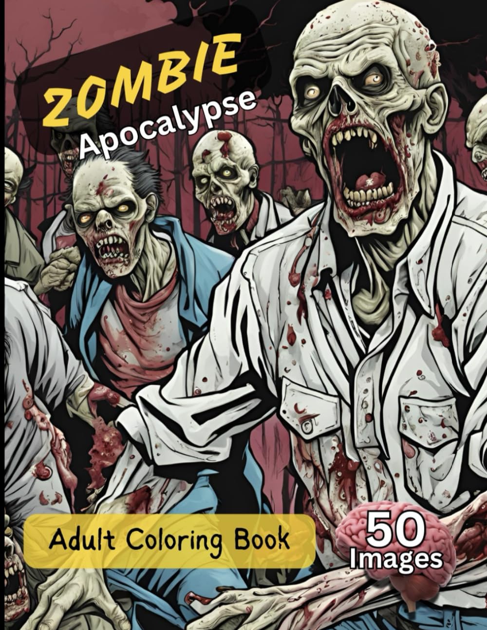 Zombie Apocalypse Coloring Book Adult Coloring Book