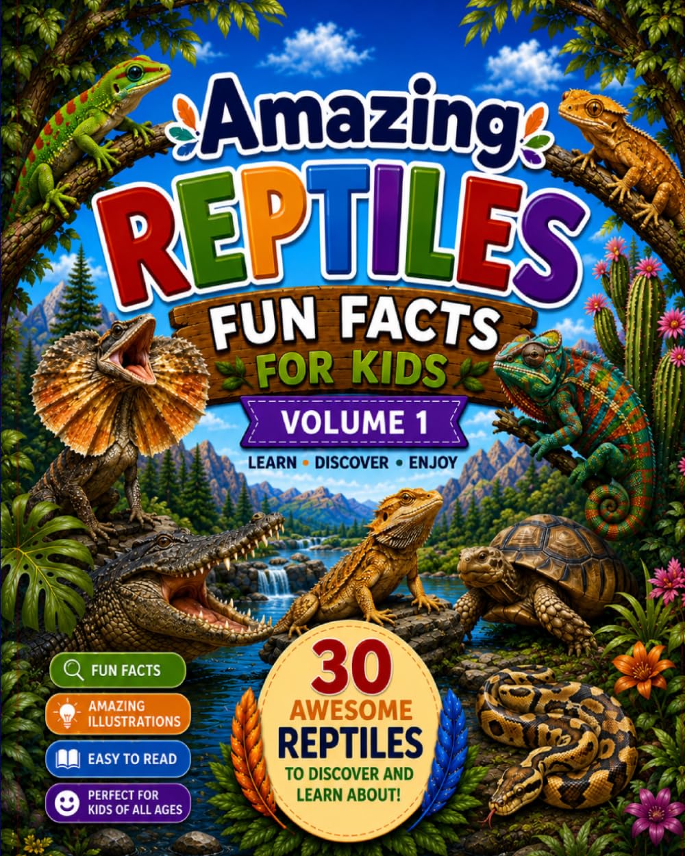 Amazing Reptiles Fun Facts for Kids: VOL 1