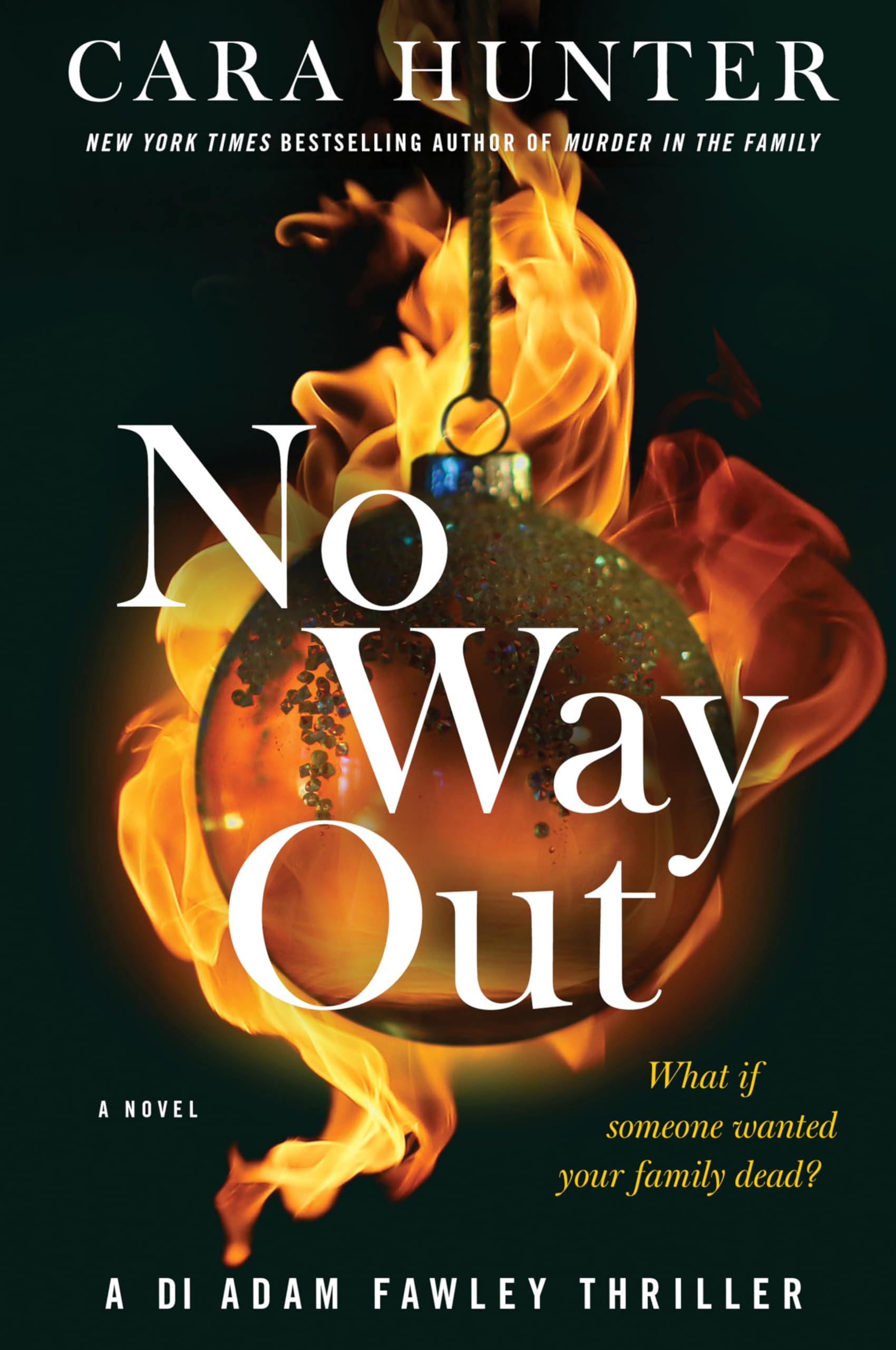No Way Out: Book 3 of the Bestselling DI Fawley Series – A Dark British Crime Thriller of Arson and Family Intrigue in Oxford