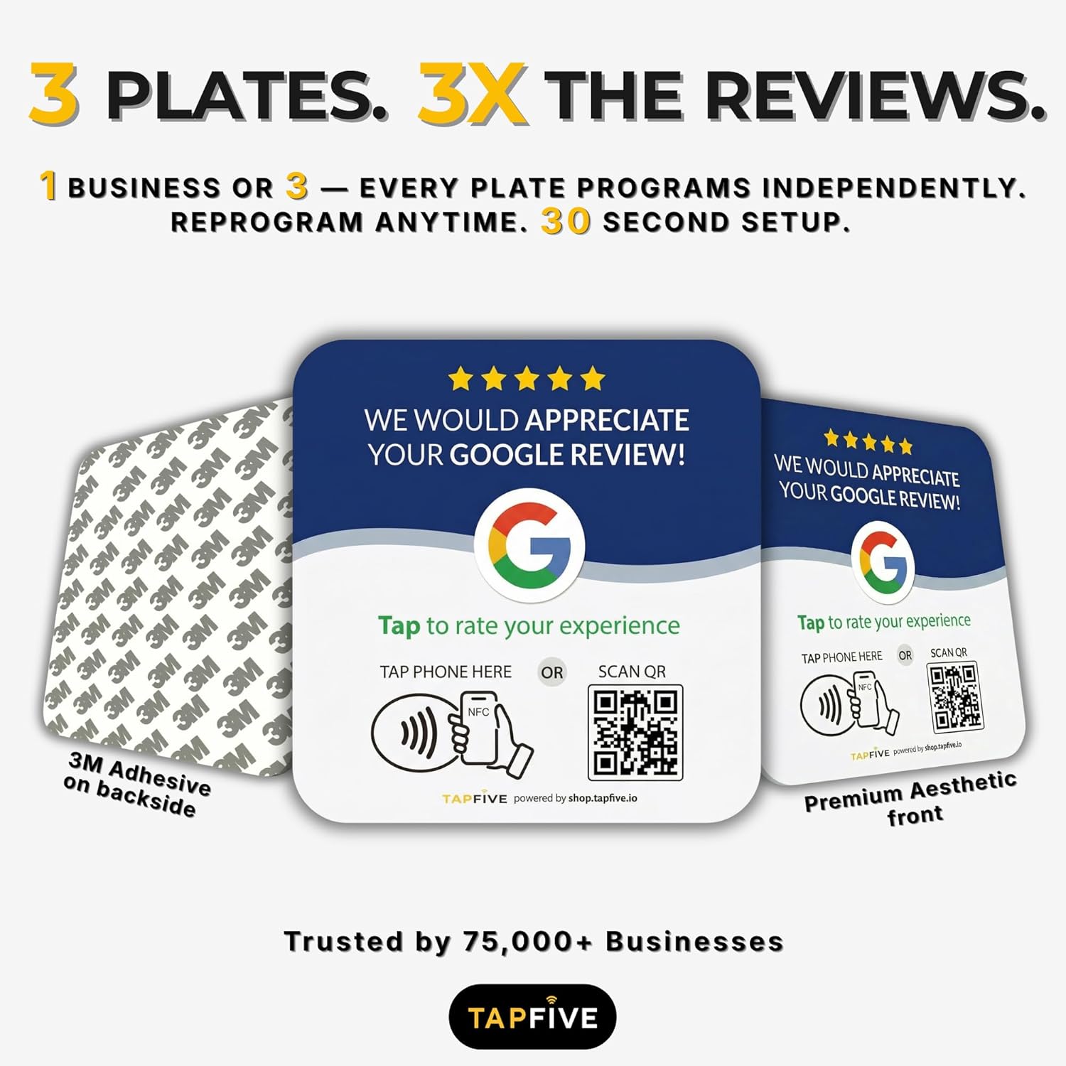 Tap Google Review Plate (3-Pack) by TapFive - Tap for Instant Reviews - All Phones Compatible - Reusable Smart Tap NFC & QR - 4"x 4" - DigiFeel & Zappy Fast - Mount Anywhere 3M Adhesive (3 Plates)