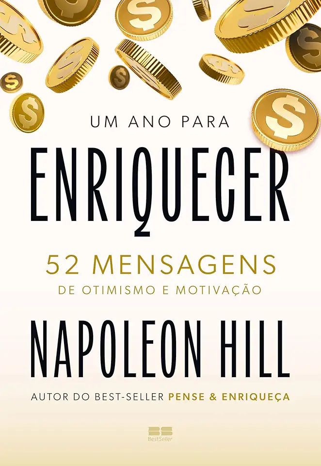 Um ano para enriquecer: 52 mensagens de otimismo e motivação