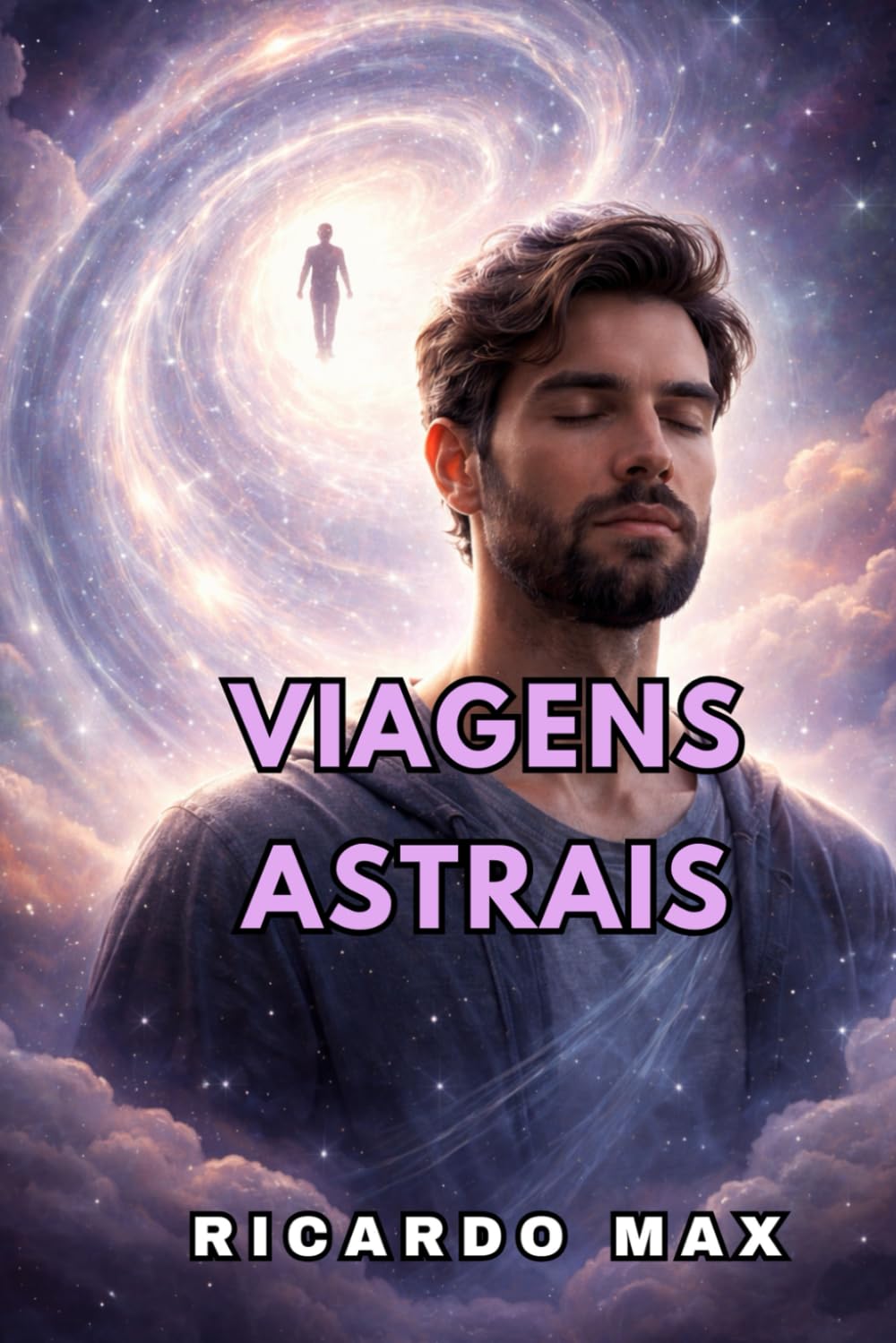 Viagens Astrais: Experiências Fora do Corpo
