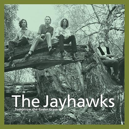 Tomorrow the Green Grass [Disco de Vinil] por The Jayhawks, capa do álbum