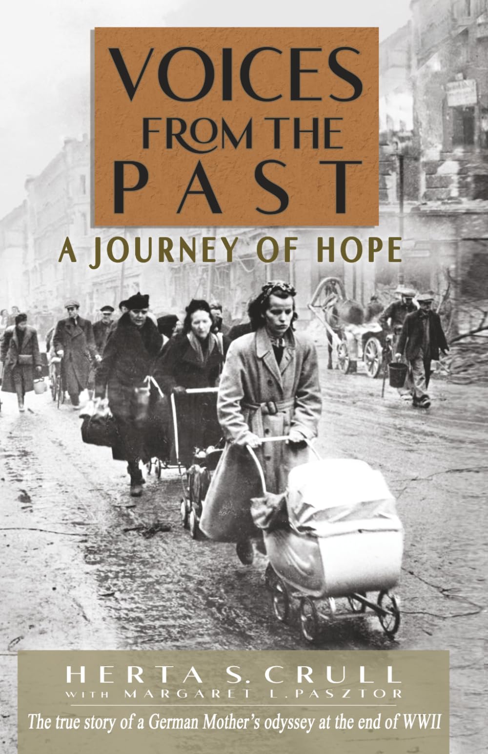 Voices from the Past: A Journey of Hope