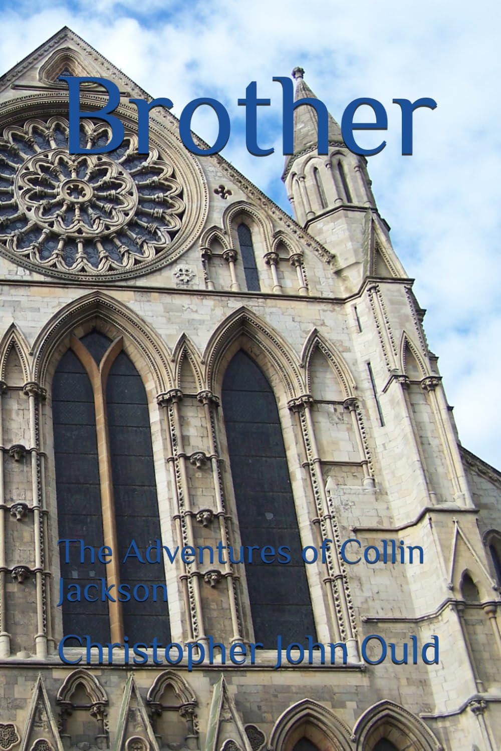 Brother: The Adventures of Collin Jackson: 6