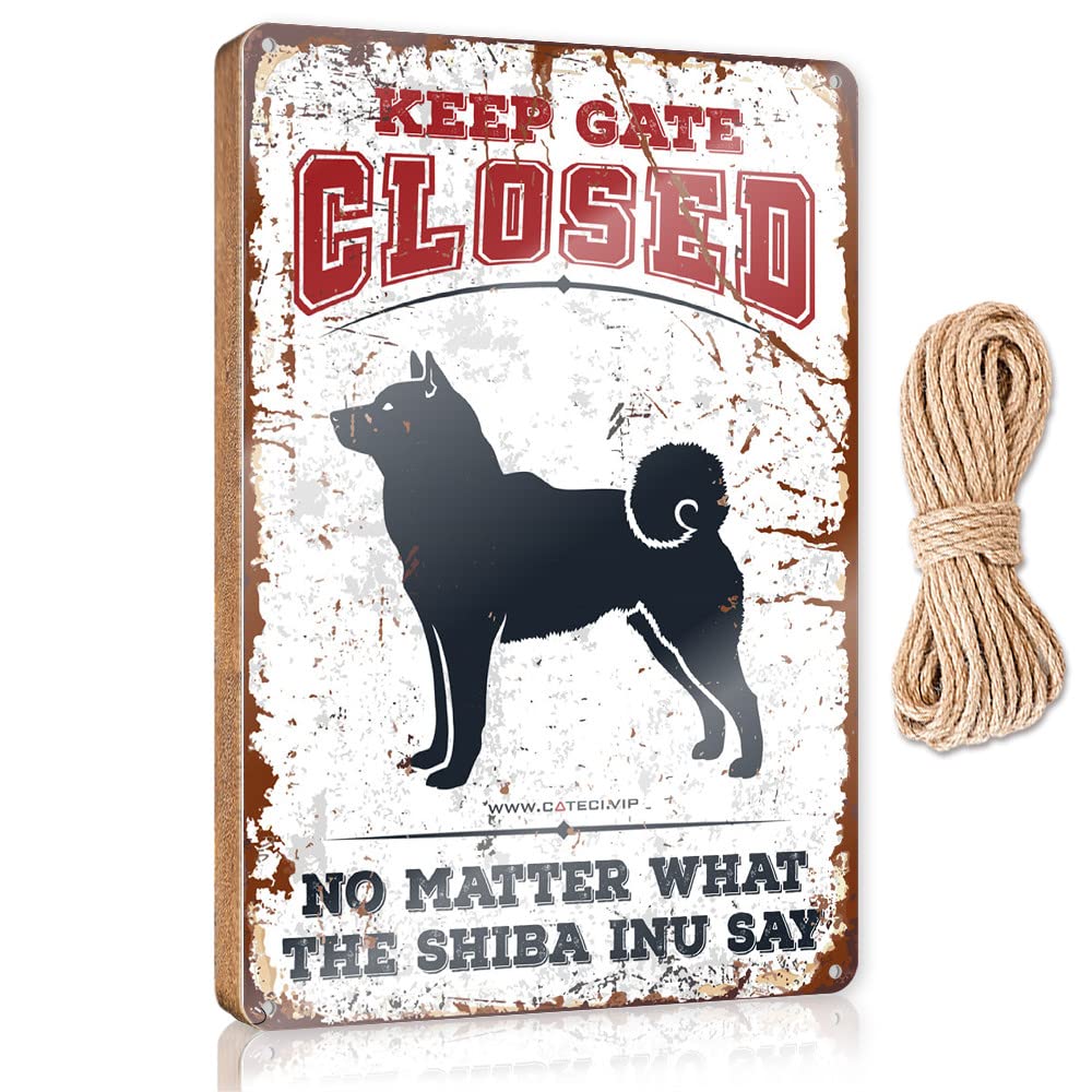 DTHA Decorative Hanging Sign Keep Gate Closed No Matter What The Shiba Inu Say Wooden Sign Home Decor Farmhouse Hippie Decor(23X35CM)