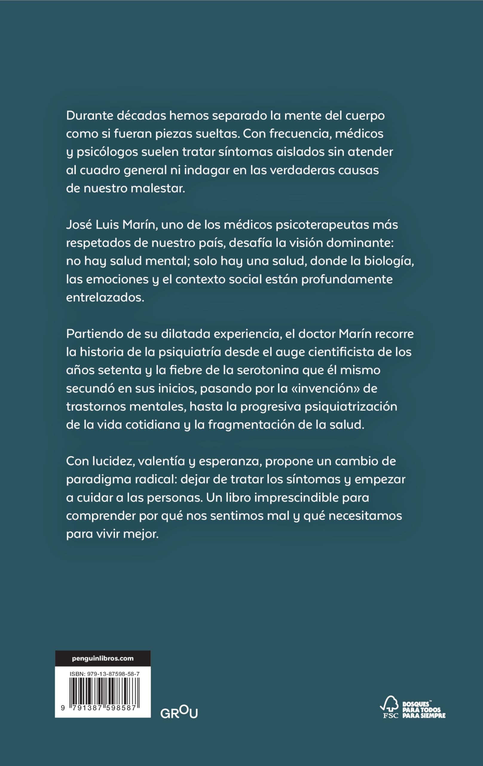 La salud mental no existe. La salud, sí: Cómo integrar cuerpo y mente para vivir mejor (GROU)