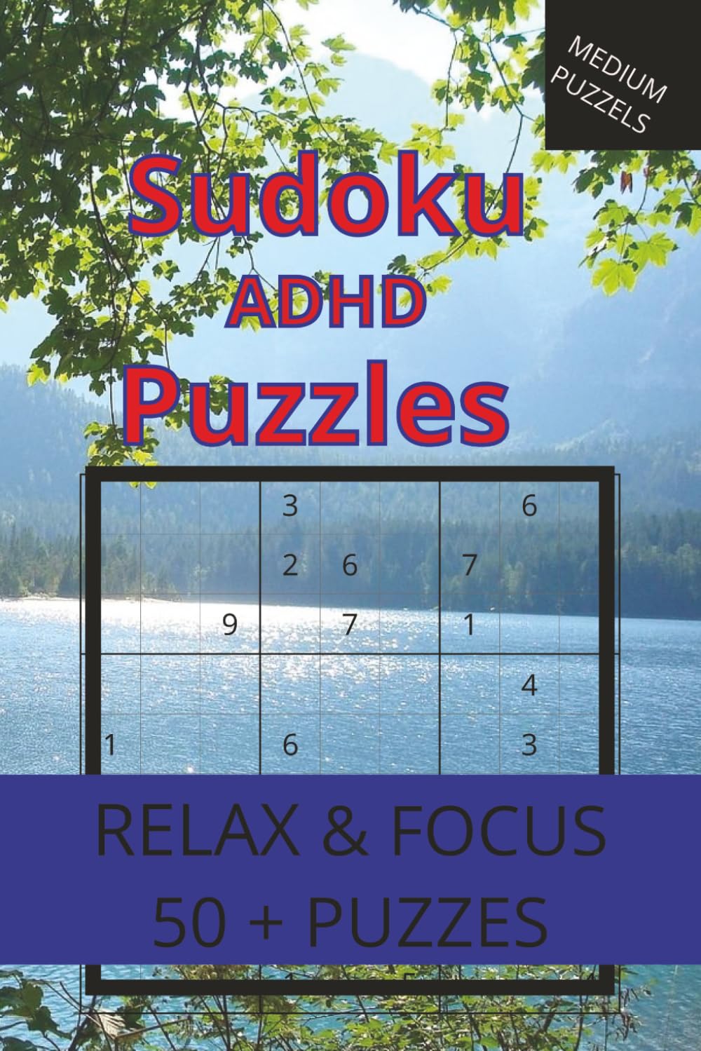 Sudoku ADHD Puzzles: 6x9 | 50 Medium Puzzles| Solutions included