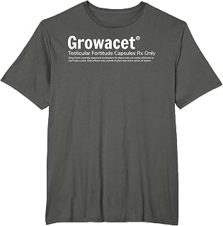 Growacet T-shirt, Funny Politically Correct Humor T-Shirt