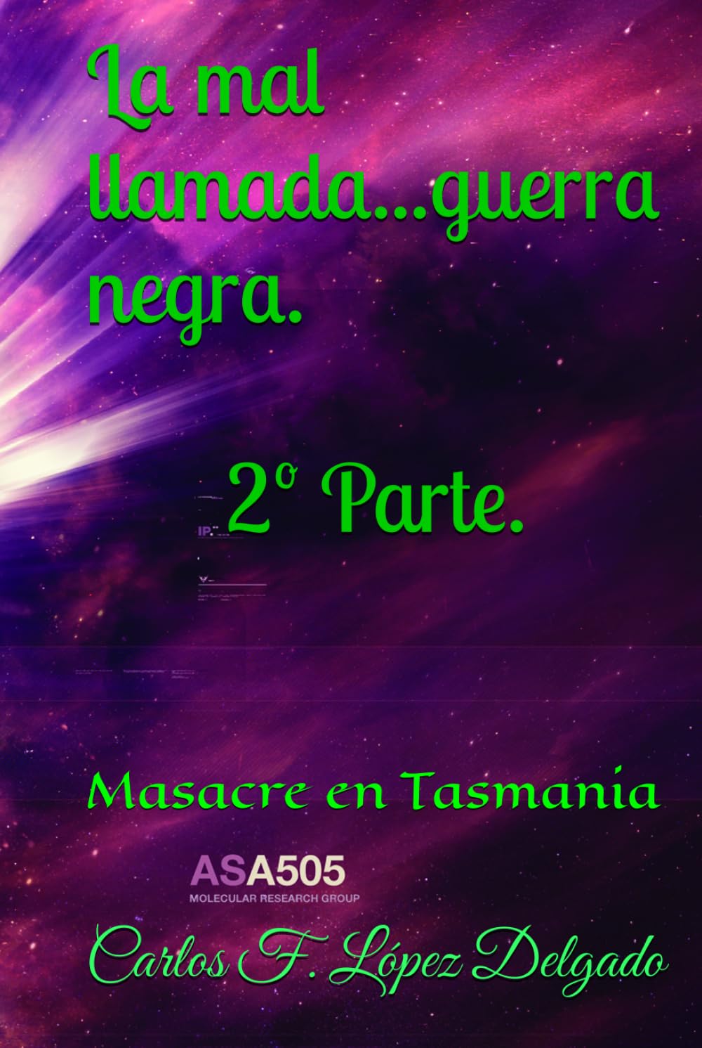 La mal llamada...guerra negra. 2º Parte.: Masacre en Tasmania