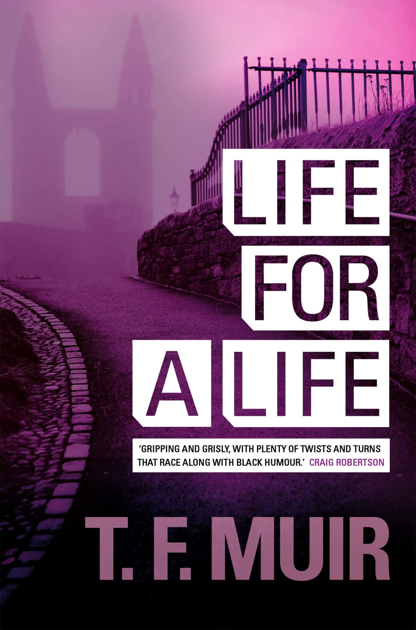 Life For A Life (DCI Andy Gilchrist)