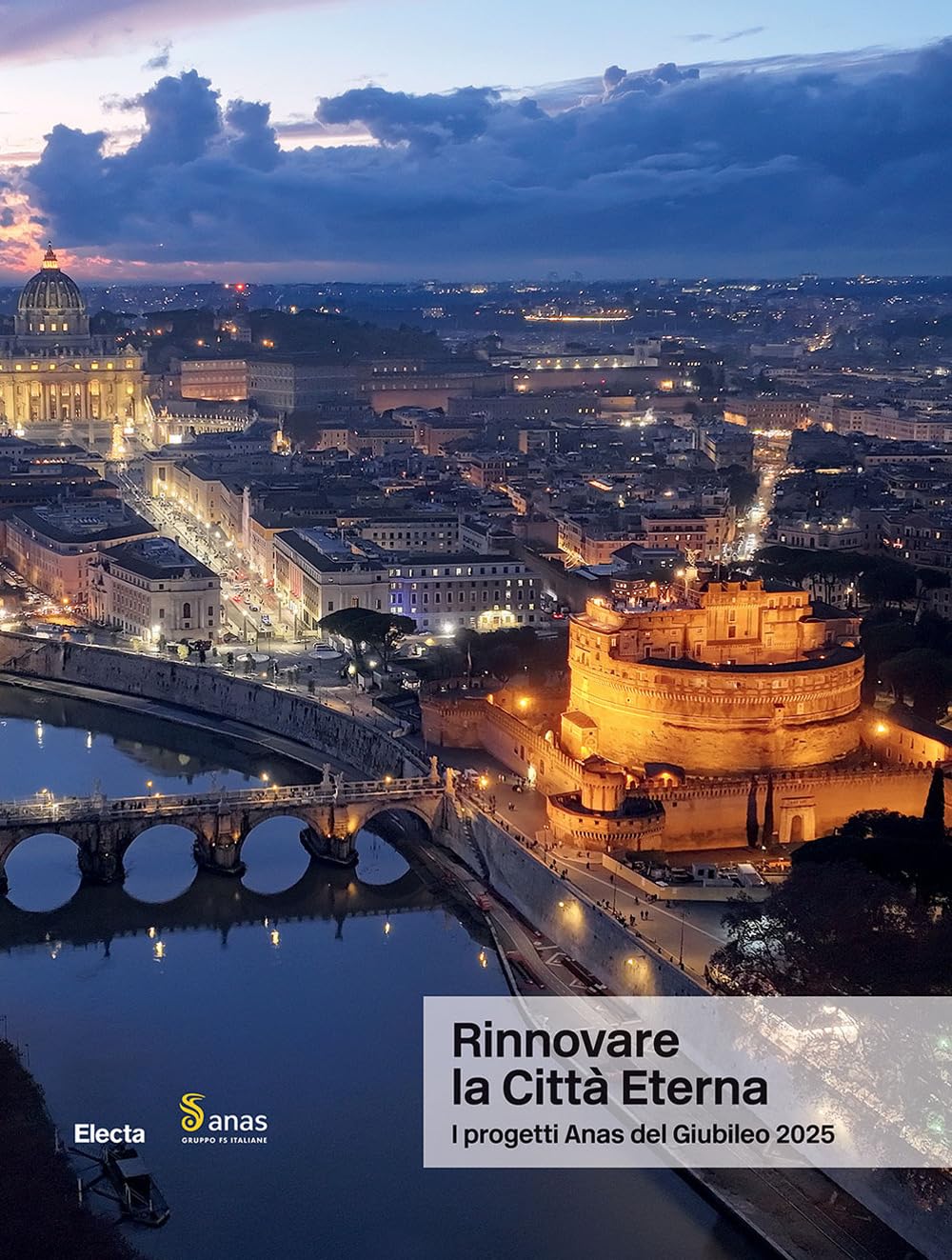 Projets Anas du Giubileo 2025 aménagement urbain Rome livre histoire Italie