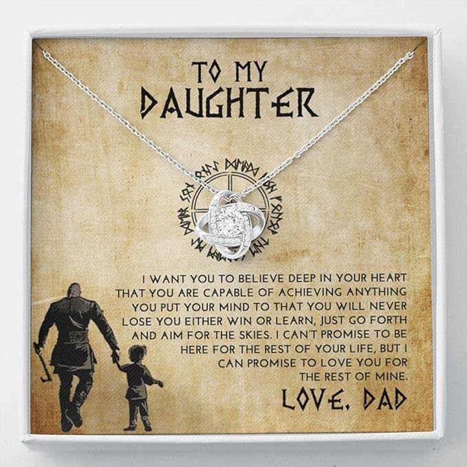 From Viking Dad To My Daughter Necklace, I Want You To Believe Deep In