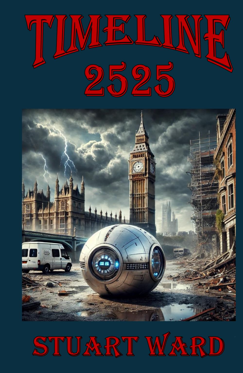 Timeline: 2525 (Chronicles of the Timelines)