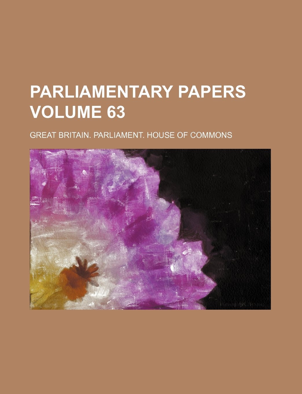 Parliamentary Papers Volume 63