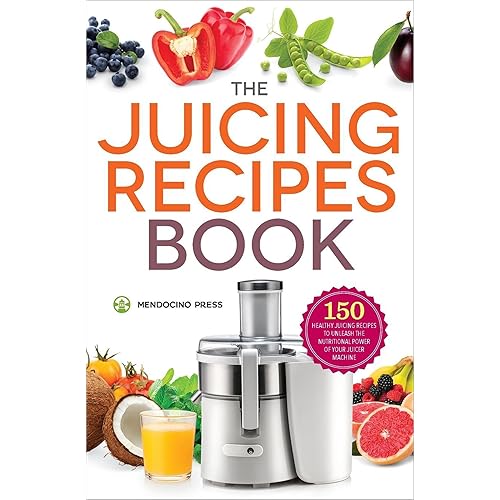 The Juicing Recipes Book: 150 Healthy Juicer Recipes to Unleash the Nutritional Power of Your Juicing Machine