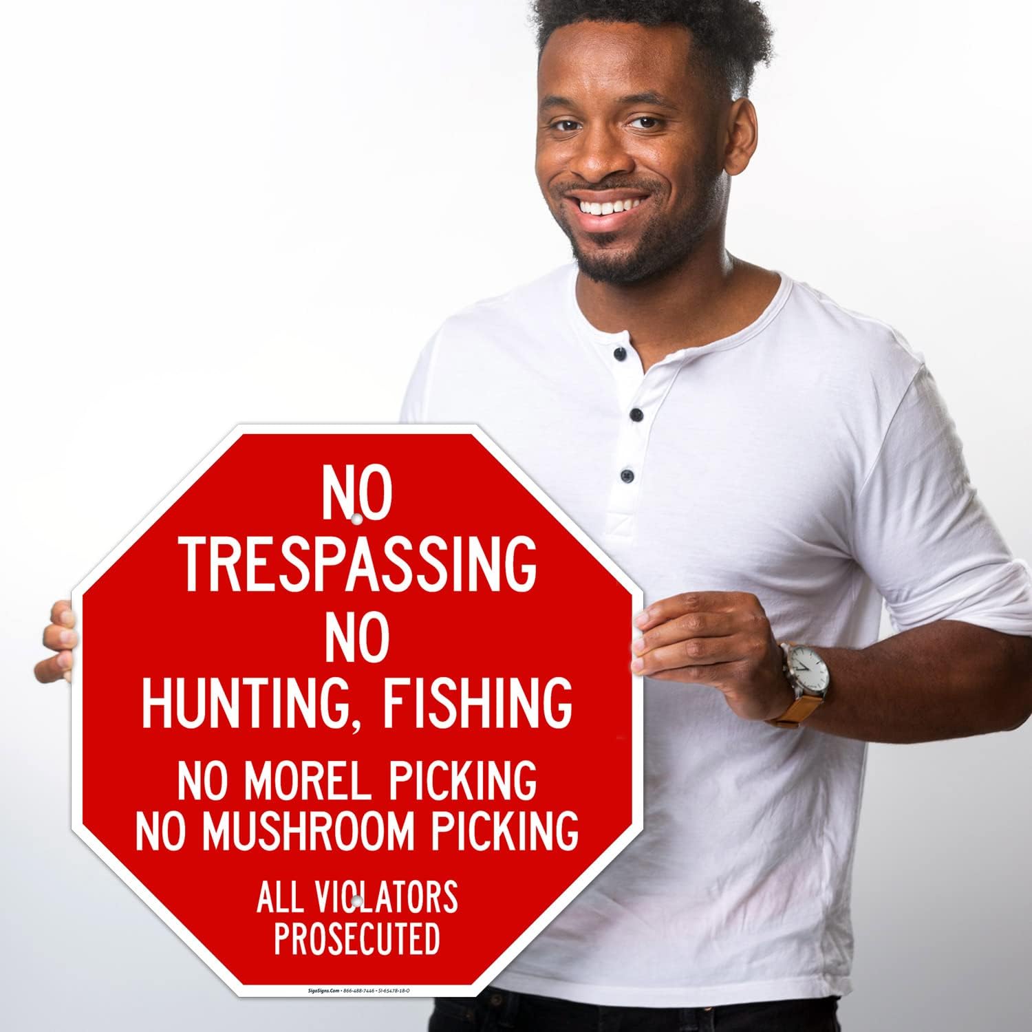 No Hunting No Fishing No Morel Picking No Mushroom Picking All Violators Prosecuted Sign, 18x18 Inches, Rust Free .063 Aluminum, Fade Resistant, Made in USA