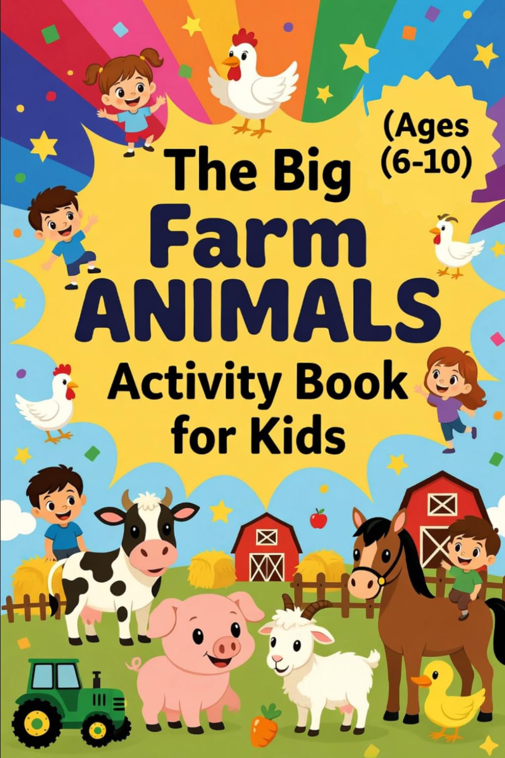 The Big Farm Animals Activity Book for Kids (Ages 6–10)