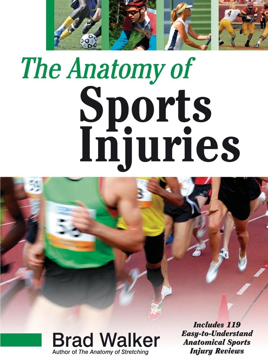 The Anatomy of Sports Injuries Paperback – December 26, 2007