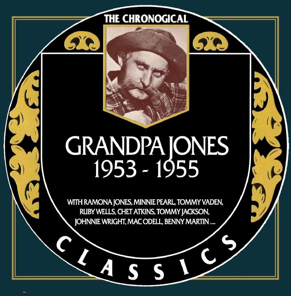 Grandpa Jones - Chronological Classics 1953-1955
