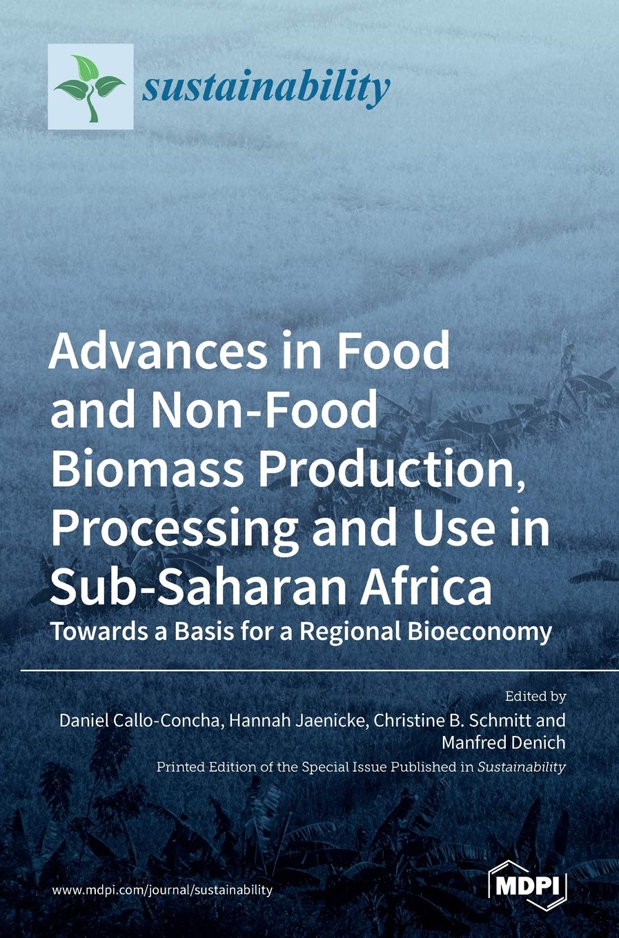 Advances in Food and Non-Food Biomass Production, Processing and Use in Sub-Saharan Africa