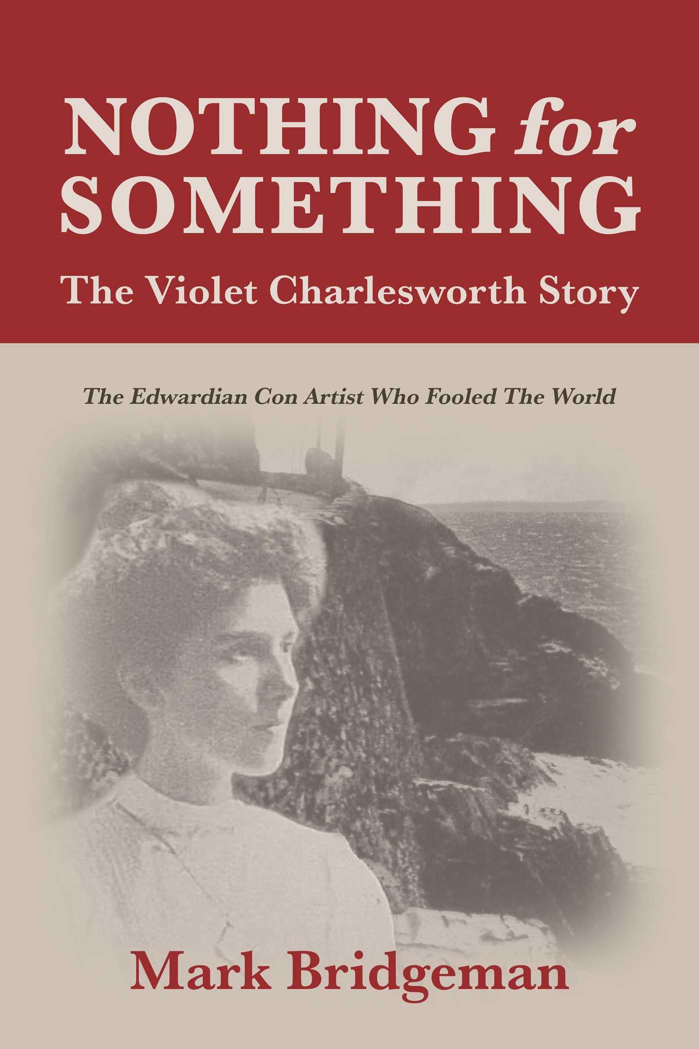 Nothing for Something: The Violet Charlesworth Story