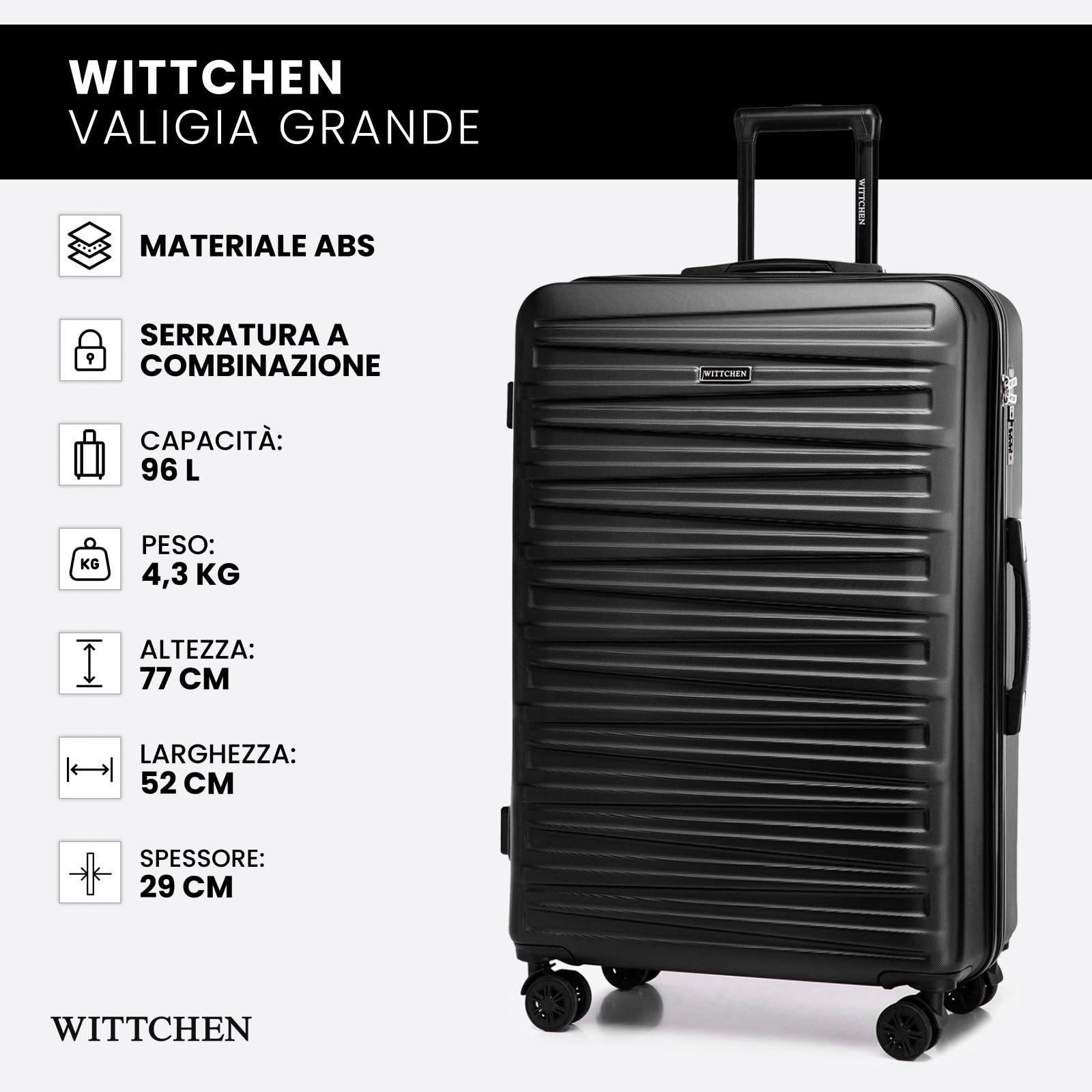 WITTCHEN Skyspeed Line Valigia grande Valigia rigida ABS Valigia grande Rolling Trolley Check-In Valigia da viaggio Serratura a combinazione Manico telescopico 4 Ruote Nero Ryanair/ITA Airways