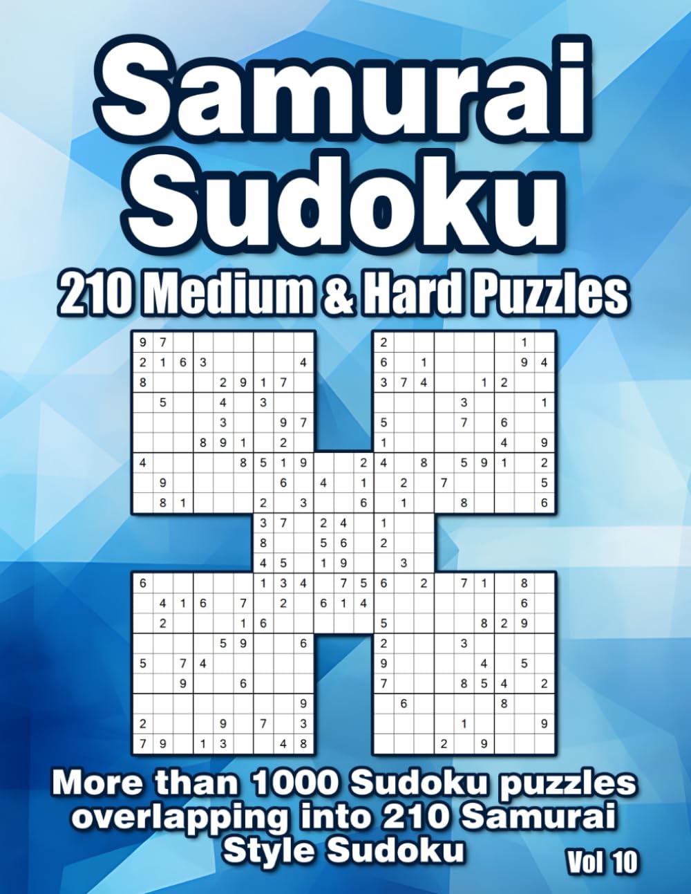 Samurai Sudoku: 210 Medium & Hard Samurai Style Puzzles for Adults & Clever Kids