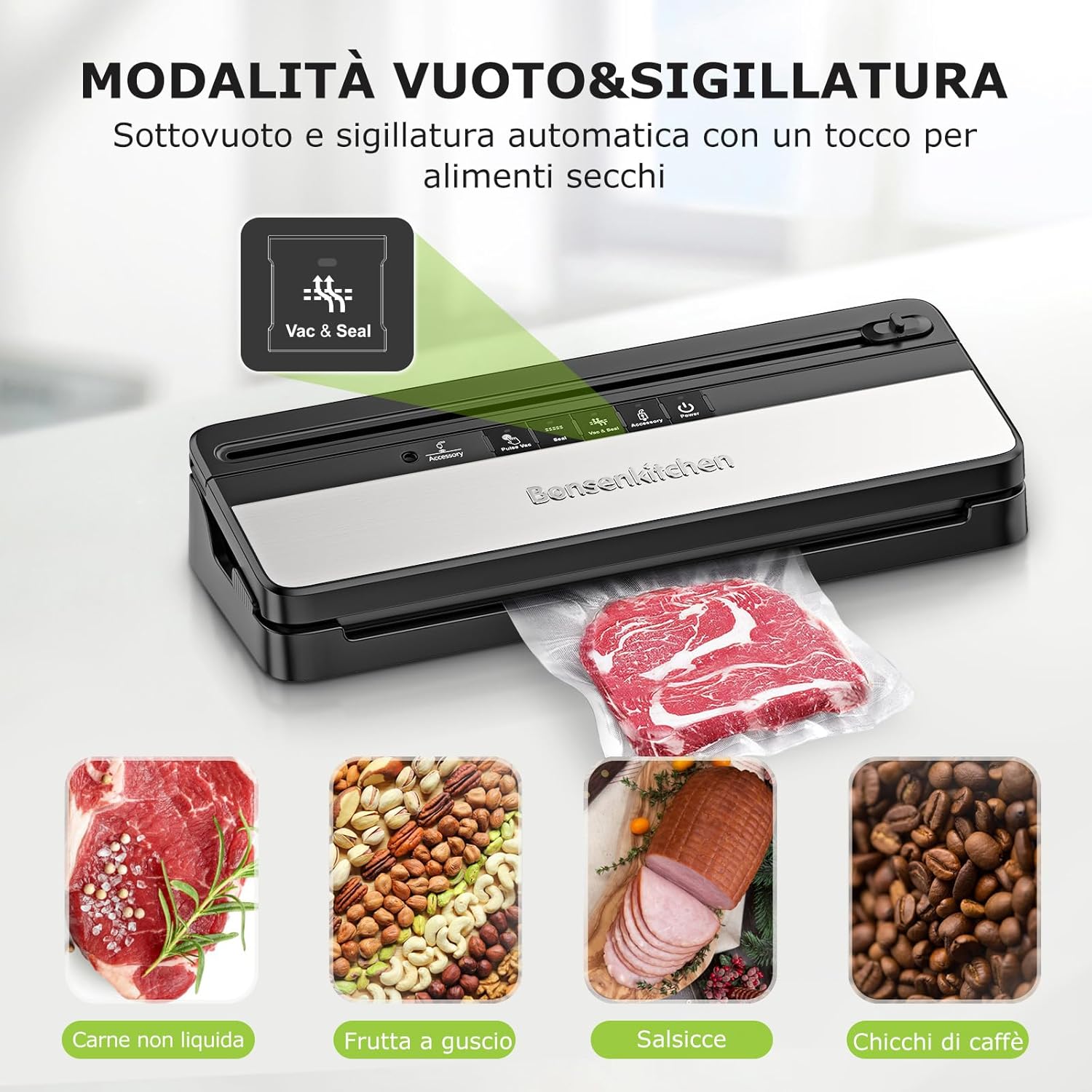 Bonsenkitchen VS3016 vacuum sealer demonstrating the Vac&Seal mode for dry foods like meat, nuts, sausages, and coffee beans.